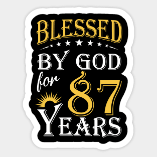 Blessed By God For 87 Years 87th Birthday Sticker